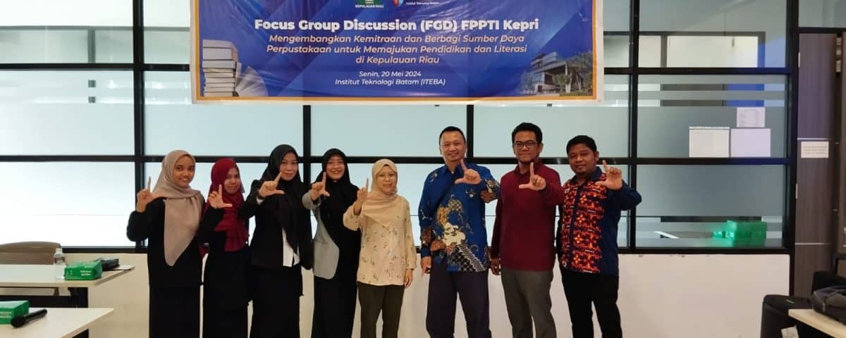 Mengembangkan Kemitraan dan Berbagi Sumber Daya Perpustakaan: FPPTI Kepri dan ITEBA Gelar FGD