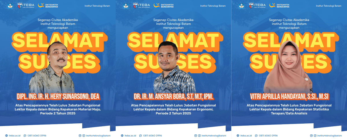 Tiga Dosen Institut Teknologi Batam Raih Jabatan Fungsional Lektor Kepala Periode II Tahun 2025 Tiga Dosen Institut Teknologi Batam Raih Jabatan Fungsional Lektor Kepala Periode II Tahun 2025