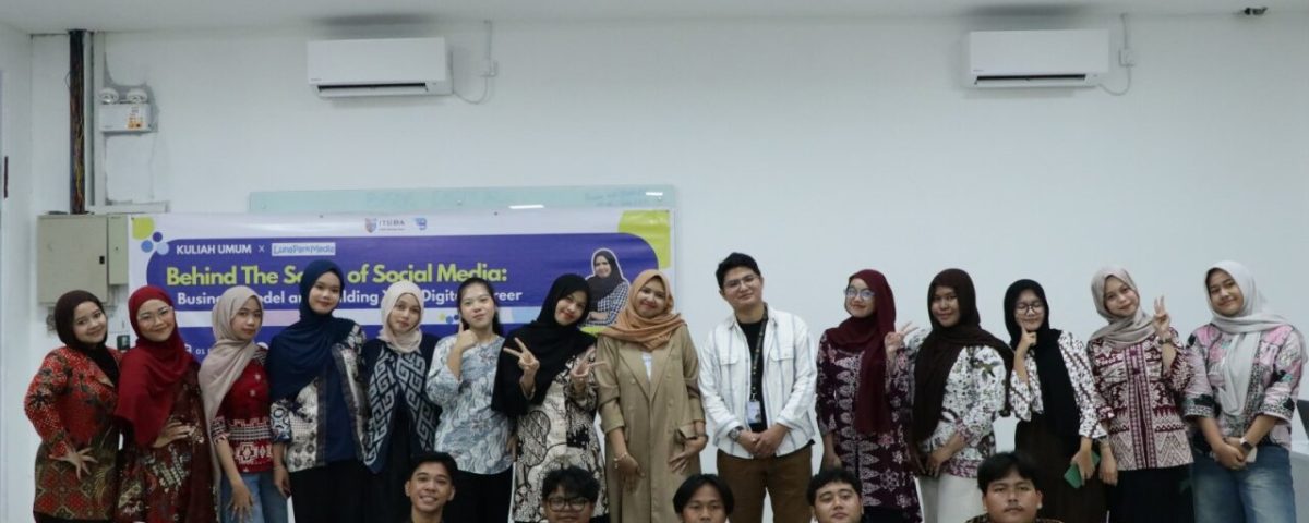 ITEBA dan Luna Park Media Dorong Mahasiswa Siapkan Karier Digital Lewat Kuliah Umum Inspiratif ITEBA dan Luna Park Media Dorong Mahasiswa Siapkan Karier Digital Lewat Kuliah Umum Inspiratif