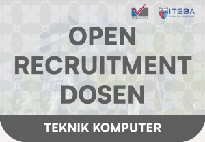 Lowongan Kerja Dosen Teknik Komputer ITEBA