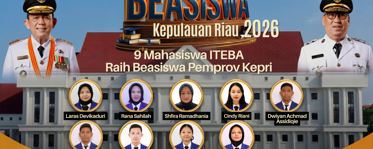 Sembilan Mahasiswa ITEBA Raih Beasiswa Pendidikan Pemprov Kepri 2026 Sembilan Mahasiswa ITEBA Raih Beasiswa Pendidikan Pemprov Kepri 2026
